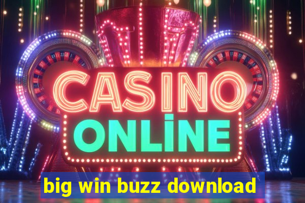 big win buzz download